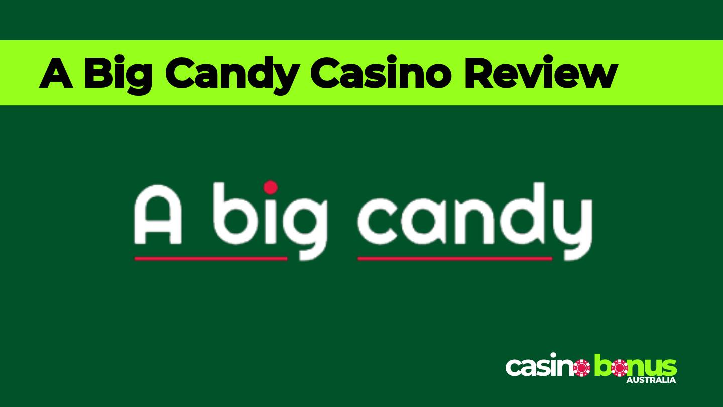 A Big Candy No Deposit Bonus Codes Australia (August 2024)